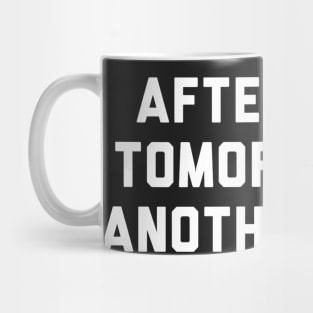 Tomorrow is another day movie shirt! Mug